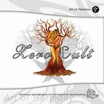 Art of Harmony by Zero Cult