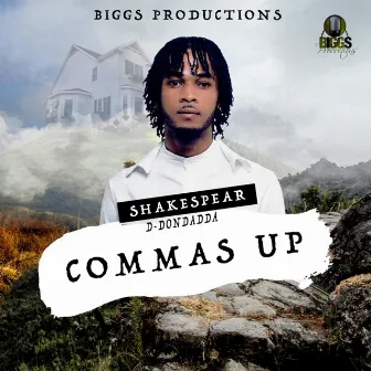 Commas Up by Shakespear D-Dondadda