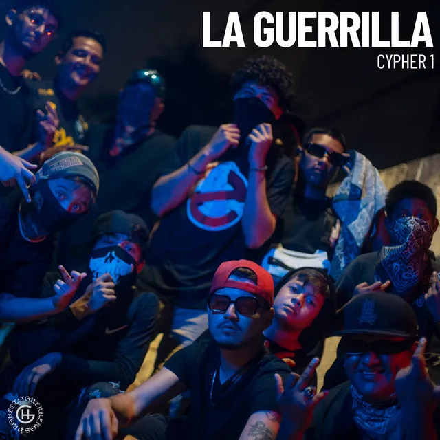 LA GUERRILLA (Cypher 1)