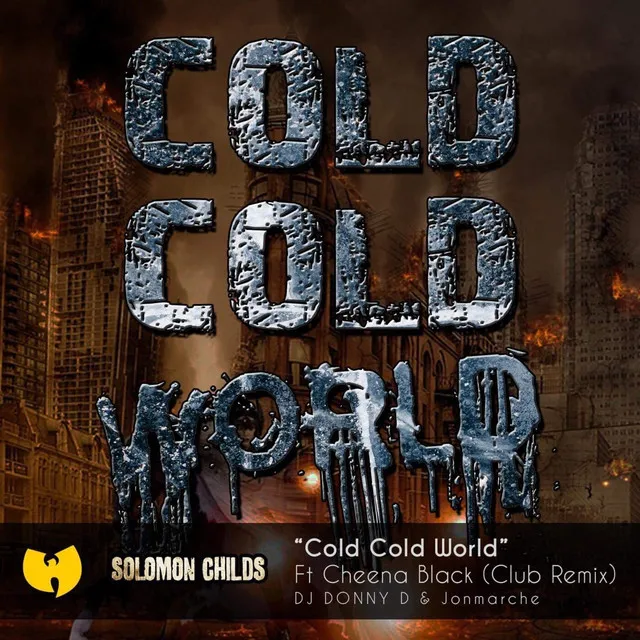 Cold Cold World - DJ Donny D & Jon Marché Remix