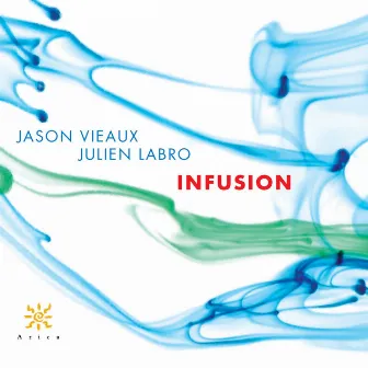 Infusion by Julien Labro