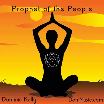 Prophet of the People by Dominic Kelly