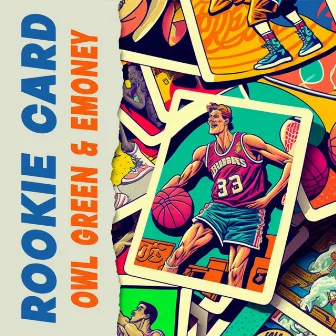 Rookie Card by Owl Green