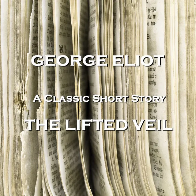 George Eliot - A Classic Short Story