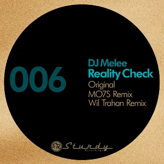 Reality Check by DJ Melee