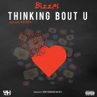 Thinking Bout U by Bizzel