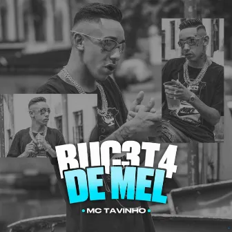 Buceta de Mel by MC Tavinho