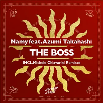 The Boss feat. Azumi Takahashi (Incl. Michele Chiavarini Remixes) by Namy