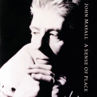 A Sense Of Place by John Mayall