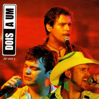 Dois a um (Ao Vivo) by Dois A Um