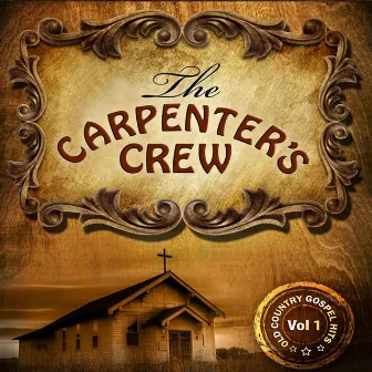 The Carpenters Crew, Vol. 1 by Jacob