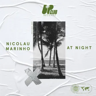 At Night by Nicolau Marinho