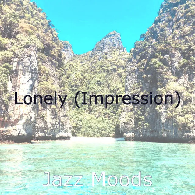 Lonely (Impression)