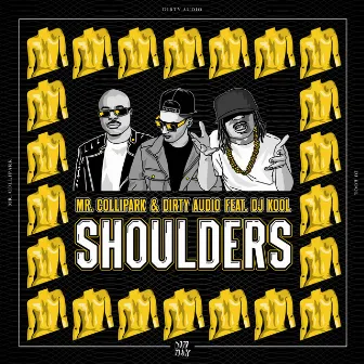 Shoulders (feat. DJ Kool) by Mr. Collipark