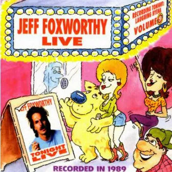 Live by Jeff Foxworthy