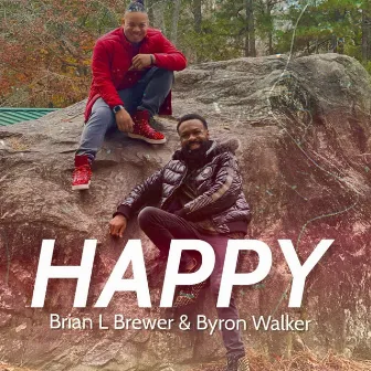 Happy by Brian L. Brewer