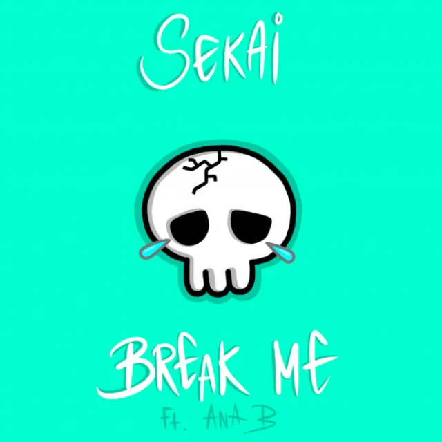 Break Me