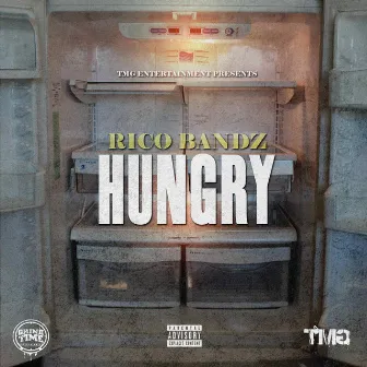 Hungry by Rico Bandz