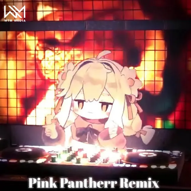 Pink Pantherr - Remix