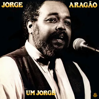 Um Jorge by Jorge Aragão