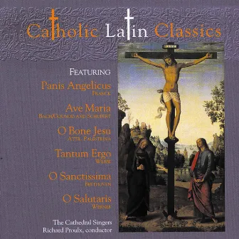 Catholic Classics, Vol. 4: Catholic Latin Classics by Richard Proulx