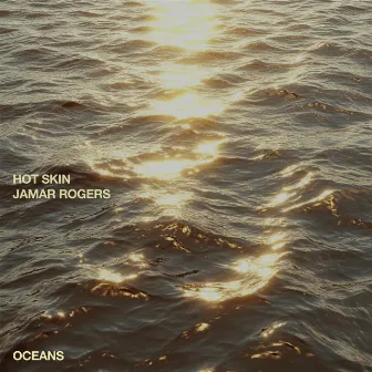 Oceans by Jamar Rogers