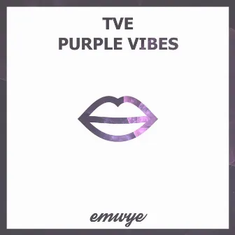 Purple Vibes by TVE