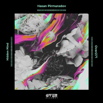 Hidden Mind EP by Hasan Pirmuradov