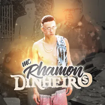 Dinheiro by MC Rhamon