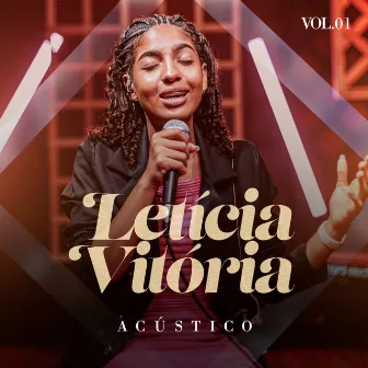 Acústico, Vol. 1 by Letícia Vitória