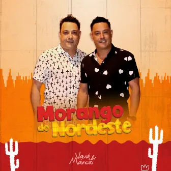 Morango do Nordeste by Vavá e Márcio