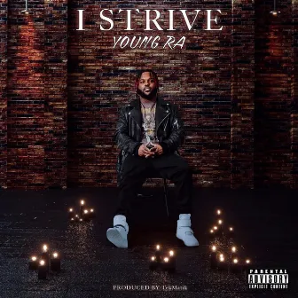 I Strive by Young Ra