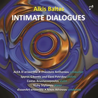 Intimate Dialogues by Alkis Baltas