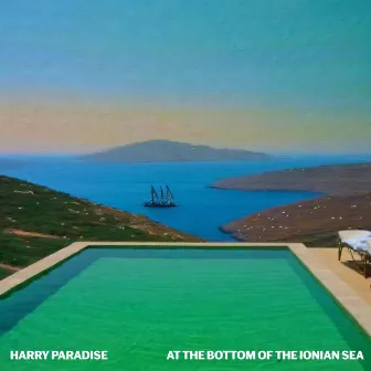 At the Bottom of the Ionian Sea by Harry Paradise