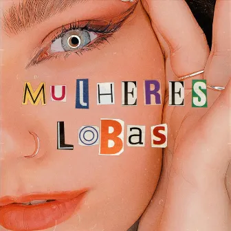 Mulheres Lobas by Ially Mazza