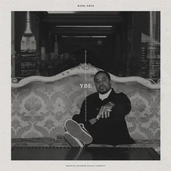 Y.B.E. by King Z3us