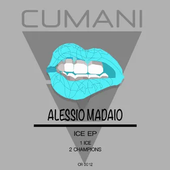 Ice EP by Alessio Madaio