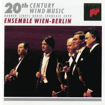 20th Century Wind Music by Ensemble Wien-Berlin