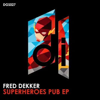 Superheroes Pub by Fred Dekker