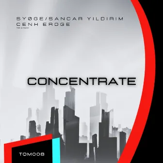 Concentrate by Sancar Yildirim