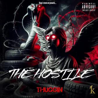 The Hostile by Thuggin