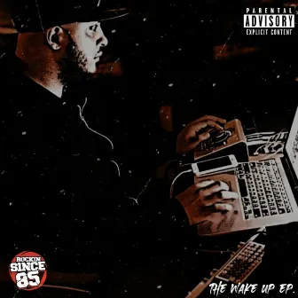 The Wake Up EP by Mike Nitty