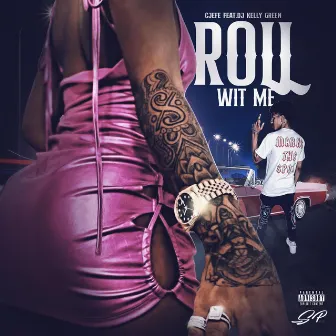 Roll Wit Me by C Jefe