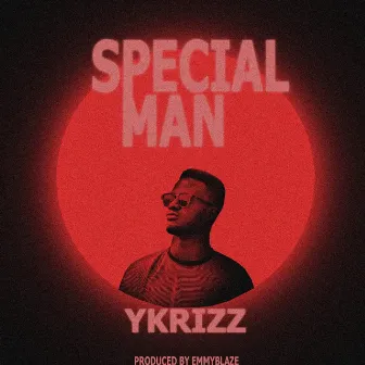 Special Man by Ykrizz