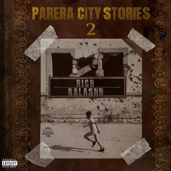 Parera City Stories 2 by Rich Kalashh