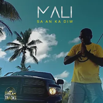 Sa an Ka Diw by MALIII