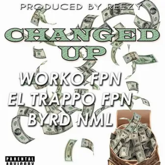 Changed Up by El Trappo FPN