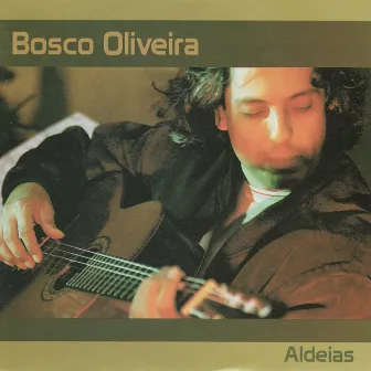 Aldeias by Bosco Oliveira