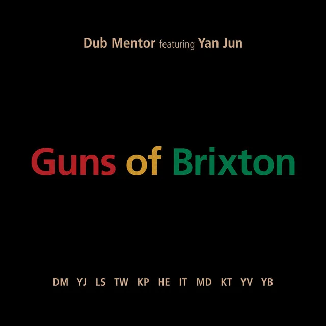 Guns of Brixton - L'été Chinois