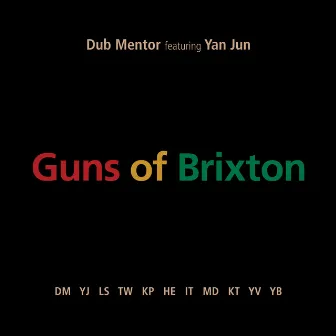 Guns of Brixton by Dub Mentor